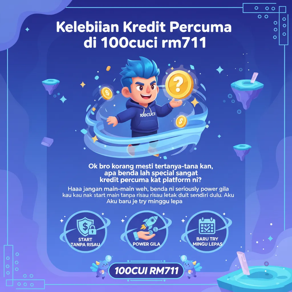 Kelebihan Kredit Percuma di 100cuci rm711