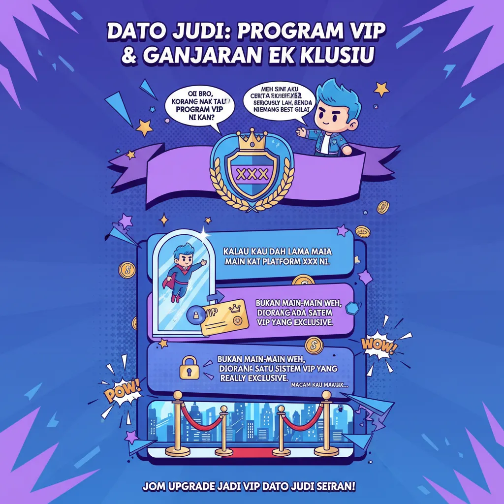 Dato Judi: Program VIP & Ganjaran Eksklusif