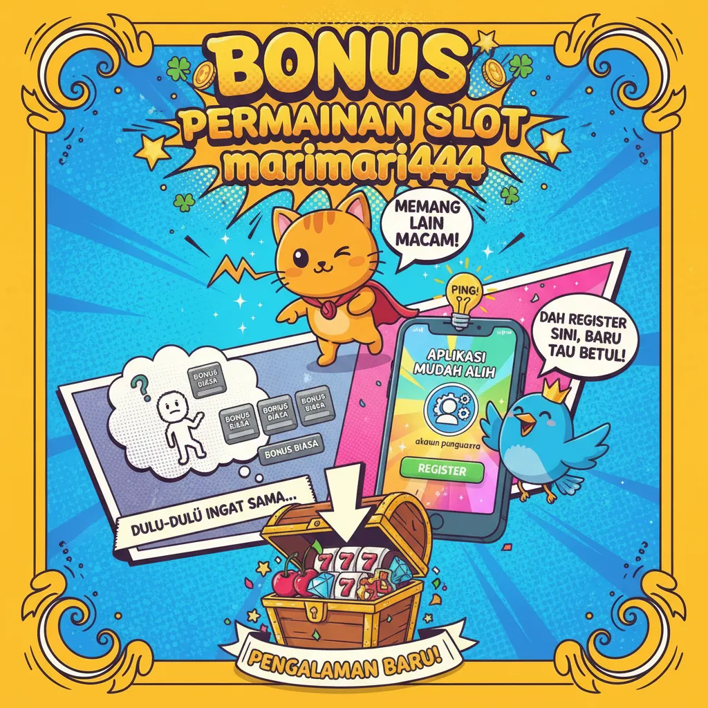 Bonus Permainan Slot marimari444